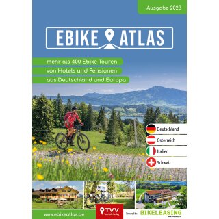 eBike Atlas 2023 - Über 400 E-Bike Touren mit Hotelempfehlungen